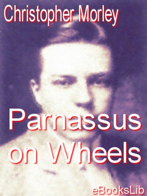 Title details for Parnassus on Wheels by Christopher Morley - Available